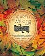 The Hearth Witch\'s Year: Rituals, Recipes & Remedies Through the Seasons (The Hearth Witch\'s Series, 3)