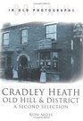 Cradley Heath Old Hill and District A Second Selection