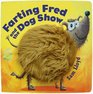 Farting Fred  The Dog Show