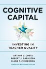 Cognitive Capital Investing in Teacher Quality