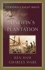 Darwin's Plantation Evolution's Racist Roots