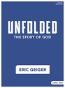 Unfolded  Bible Study Book The Story of God