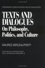 Texts and Dialogues On Philosophy Politics and Culture
