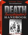 Death Investigator's Handbook Vol 2 Investigations