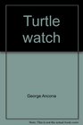 Turtle watch
