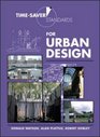 TimeSaver Standards for Urban Design