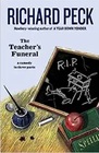 The Teacher's Funeral A Comedy in Three Parts