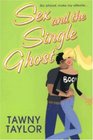 Sex and the Single Ghost