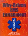 WhyDriven EMS Enrichment