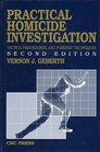 Practical Homicide Investigation Tactics, Procedures, and Forensic Techniques (Crc Series in Practical Aspects of Criminal and Forensic)