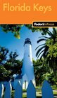 Fodor's In Focus Florida Keys 2nd Edition