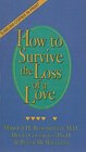 How to Survive the Loss of a Love