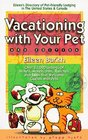 Vacationing With Your Pet Eileen's Directory of PetFriendly Lodging  United States  Canada