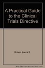 A Practical Guide to the Clinical Trials Directive