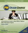 PM Crash Course Premier Edition A Crash Course in RealWorld Project Management
