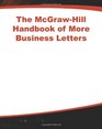 The McGrawHill Handbook of More Business Letters