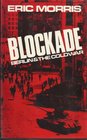 Blockade Berlin and the Cold War