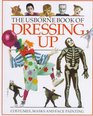 The Usborne Book of Dressing Up Face Painting/Masks/Fancy Dress