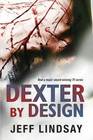 Dexter by Design (Dexter, Bk 4)