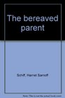 The bereaved parent