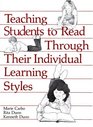 Teaching Students to Read Through Their Individual Learning Styles