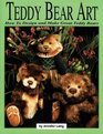 Teddy Bear Art How to Design  Make Great Teddy Bears