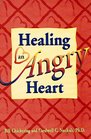 Healing an Angry Heart Finding Solace in a Hostile World
