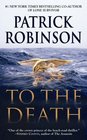 To the Death (Arnold Morgan, Bk 10)