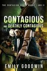 Contagious / Deathly Contagious