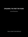 Spielberg The First Ten Years