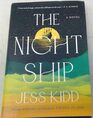 The Night Ship by Jess Kidd