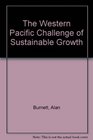 The Western Pacific Challenge of Sustainable Growth