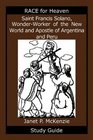 Saint Francis Solano WonderWorker of the New World and Apostle of Argentina and Peru Study Guide