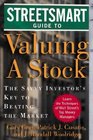 Streetsmart Guide to Valuing  A Stock The Savvy Investor's Key to Beating the Market