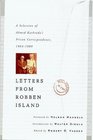Letters from Robben Island A Selection of Ahmed Kathrada's Prison Correspondence 19641989