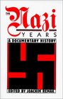 The Nazi Years A Documentary History