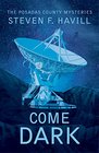 Come Dark (Posadas County, Bk 11)