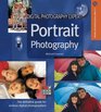 Digital Photography Expert Portrait Photography The Definitive Guide for Serious Digital Photographers