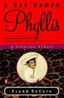A Boy Named Phyllis  A Suburban Memoir