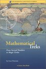 Mathematical Treks From Surreal Numbers to Magic Circles