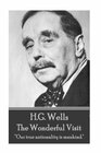 HG Wells  The Wonderful Visit Our true nationality is mankind