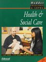 Health  Social Care For Advanced GNVQ
