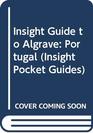 Insight Guide to Algarve Portugal