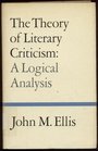 The theory of literary criticism A logical analysis