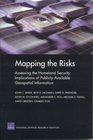 Mapping the Risks Assessing the Homeland Security Implications of Publicly Available Geospatial Information
