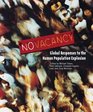No Vacancy Global Responses to the Human Population Explosion