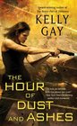 The Hour of Dust and Ashes (Charlie Madigan, Bk 3)