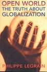 Open World  The Truth About Globalization