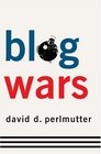Blogwars The New Political Battleground
