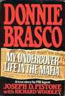 Donnie Brasco My Undercover Life in the Mafia